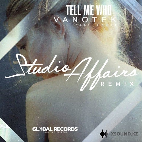 Музыка В Машину 2018 - Vanotek Feat. Eneli - Tell Me Who (Slider & Magnit Remix)