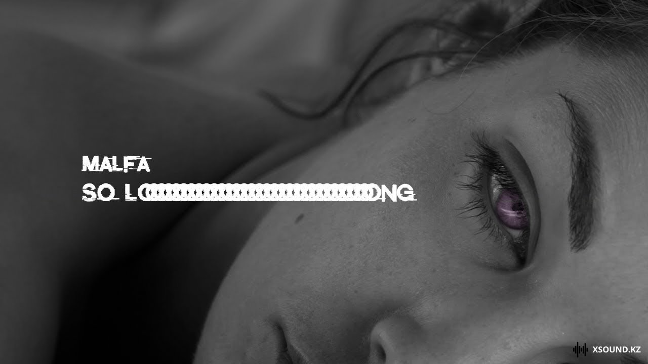 Хиты 2018 - Malfa - So Long