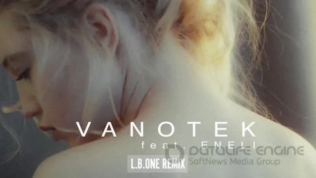 Vanotek Feat. Eneli - Back To Me