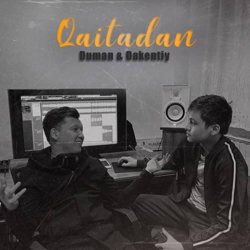 Duman, Dakentiy - Qaitadan  (2021)