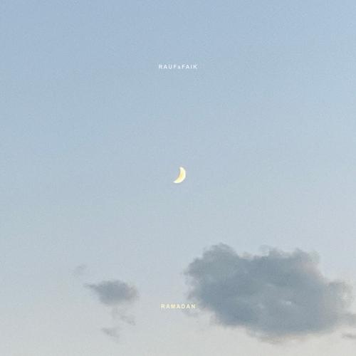 Rauf & Faik - Ramadan  (2021)