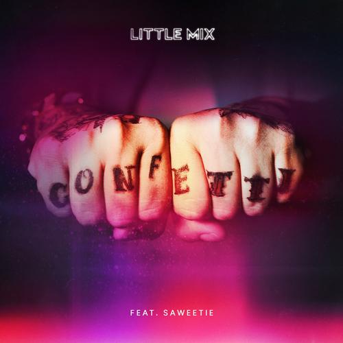 Little Mix, Saweetie - Confetti  (2021)