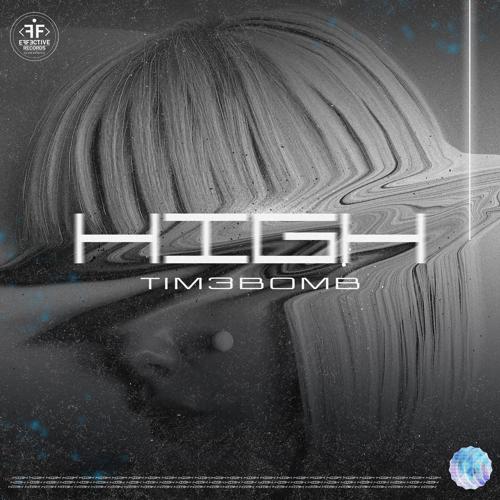 Tim3bomb - High  (2021)