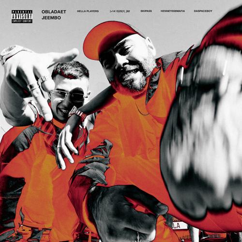 OBLADAET, JEEMBO - HELLA PLAYERS  (2021)
