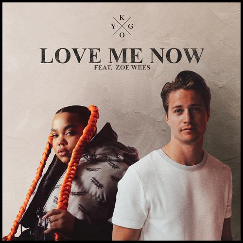 Kygo, Zoe Wees - Love Me Now  (2021)