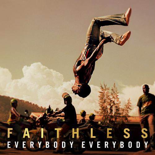 Faithless - Everybody Everybody  (2021)
