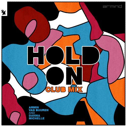 Armin van Buuren, Davina Michelle - Hold On  (2021)