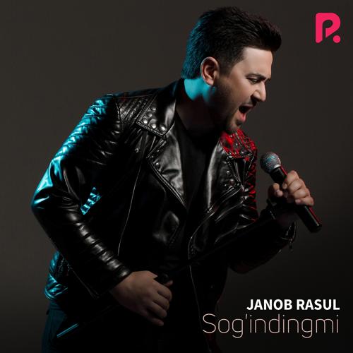 Janob Rasul - Sog'indingmi  (2020)