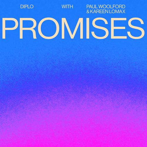 Paul Woolford, Diplo, Kareen Lomax - Promises  (2021)