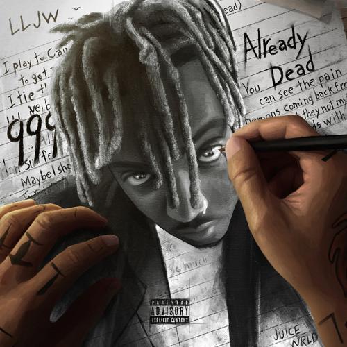 Juice WRLD - Already Dead  (2021)