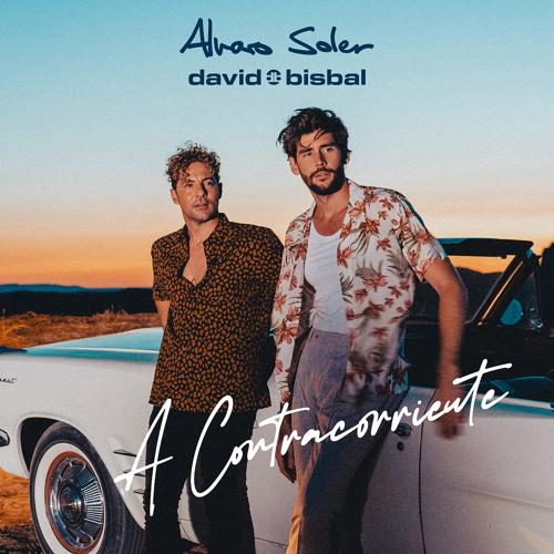 Alvaro Soler, David Bisbal - A Contracorriente  (2022)