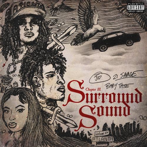 JID, 21 Savage, Baby Tate - Surround Sound  (2022)