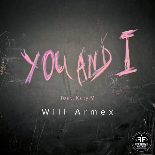 Will Armex - You and I  (2021)