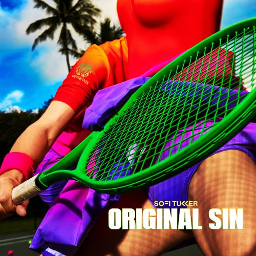 SOFI TUKKER - Original Sin  (2022)
